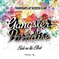 Gangsters Paradies@Scotch Club