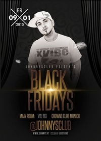 Black Fridays@Johnnys - The Castle of Emotions