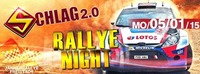 Rallye Night@Schlag 2.0