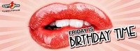 Friday is Birthday Time