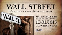 Wall Street - Fünf Jahre voller Höhen und Tiefen@Grazer Congress