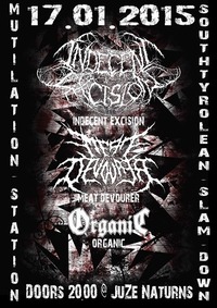 MUTILATION STATION - with Indecent Excision, Meat Devourer, Organic@