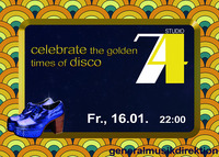 Studio 74 - celebrate the golden times of disco 