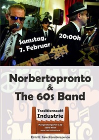 Norbertopronto & The 60s Band@Traditionscafé Industrie