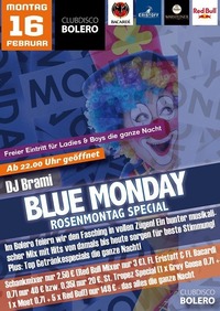 Blue Monday - Rosenmontag Special@Bolero