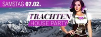 Trachten House Party