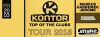 Kontor Top of the Clubs Tour 2015@Shake