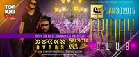 DVBBS - Selecta - Big Reopening - Friday Club