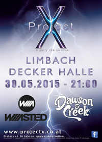 Project X ...a party like no other@Decker Halle