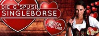 Singlebörse  - Die Letzte@G'spusi - dein Tanz & Flirtlokal