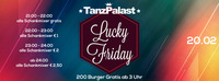 Lucky Friday@Tanzpalast