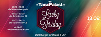 Lucky Friday@Tanzpalast