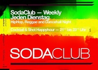 Jeden Dienstag - HipHop, Reggae & Dancehall@Soda Club