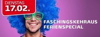 Faschingskehraus / Ferienspecial@Partyfass