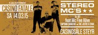 Casino Fatale #2 mit Stereo Mcs@Casinosäle Steyr