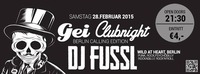 GEI Clubnight Berlin Calling Edition mit DJ Fussl Wild At Heart