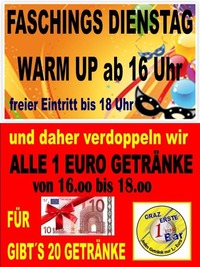 Faschingsdienstag Warm Up@1 EURO BAR