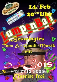 LumpenBall mit DJ Lois@Kurvenwirt Gopperding