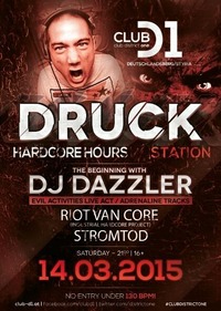 Druck Station - Hardcore Hours@Club D1