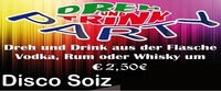 Dreh&Drink@Disco Soiz