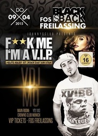 F*ck me I'm a VIP - Black is Back