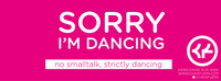 Sorry I am Dancing meets Vienna Digital Night@Chaya Fuera