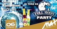  Fullmoon Party @MAX Disco