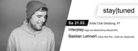 staytuned pres. Interplay & Bastian Lehnert@Soda Club