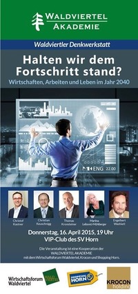 Halten wir dem Fortschritt stand Wirtschaften, Arbeiten und Leben im Jahr 2040@VIP-Club des SV Horn