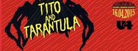 Tito and Tarantula live U4 Vienna