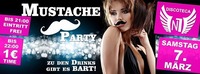 Mustache Party@Discoteca N1