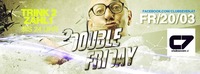 Double Friday@C7 - Bad Leonfelden