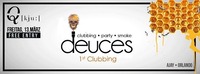 1st. Deuces Clubbing