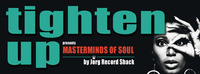 Tighten Up presents Masterminds of Soul