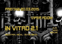 In-Vitro 2.1 - Industrial Metal / Gothic Metal / NDH@Viper Room