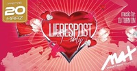 Liebespost Party @MAX Disco