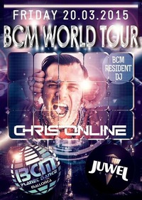 BCM World Tour . Fr.20.03.2015@Juwel Club