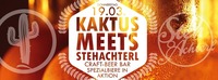 Kaktus meets Stehachterl@Kaktus Bar