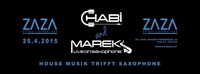 Sax Beatz - Dj Chabi & Mareks Live  @ZAZA - Shisha & Cocktail Bar