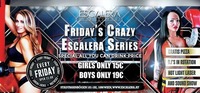 Friday Crazys@Escalera Club