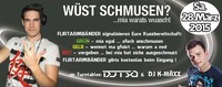 Wüst Schmusen?  ...mir warats wuascht@Monte