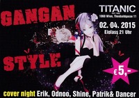 Gangan Style@Titanic Club