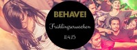 Behave! Das Frühlingserwachen@U4