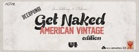 Get Naked - American Vintage Edition @U4