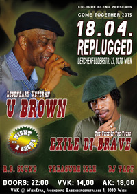 U Brown & Exile Di Brave - Come Together 2015 Vol. 2  @Replugged