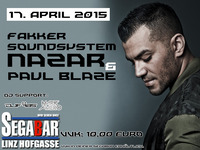 Fakker Soundsystem Nazar & Paul Blaze@Segabar Linz