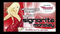 Special Signorita Monday@Rossini