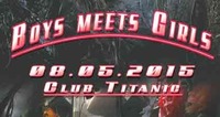 GIRL´s meets BOY´s@Titanic Club