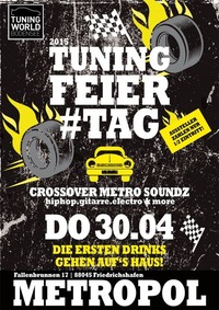 Tuning Feiertag@Metropol