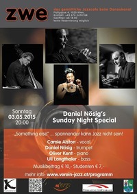 Daniel Nösigs Sunday night special@ZWE